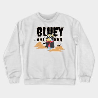 Bluey halloween scary spooky funny halloween Crewneck Sweatshirt